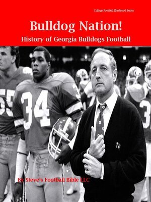 cover image of Bulldog Nation! History of Georgia Bulldogs Football